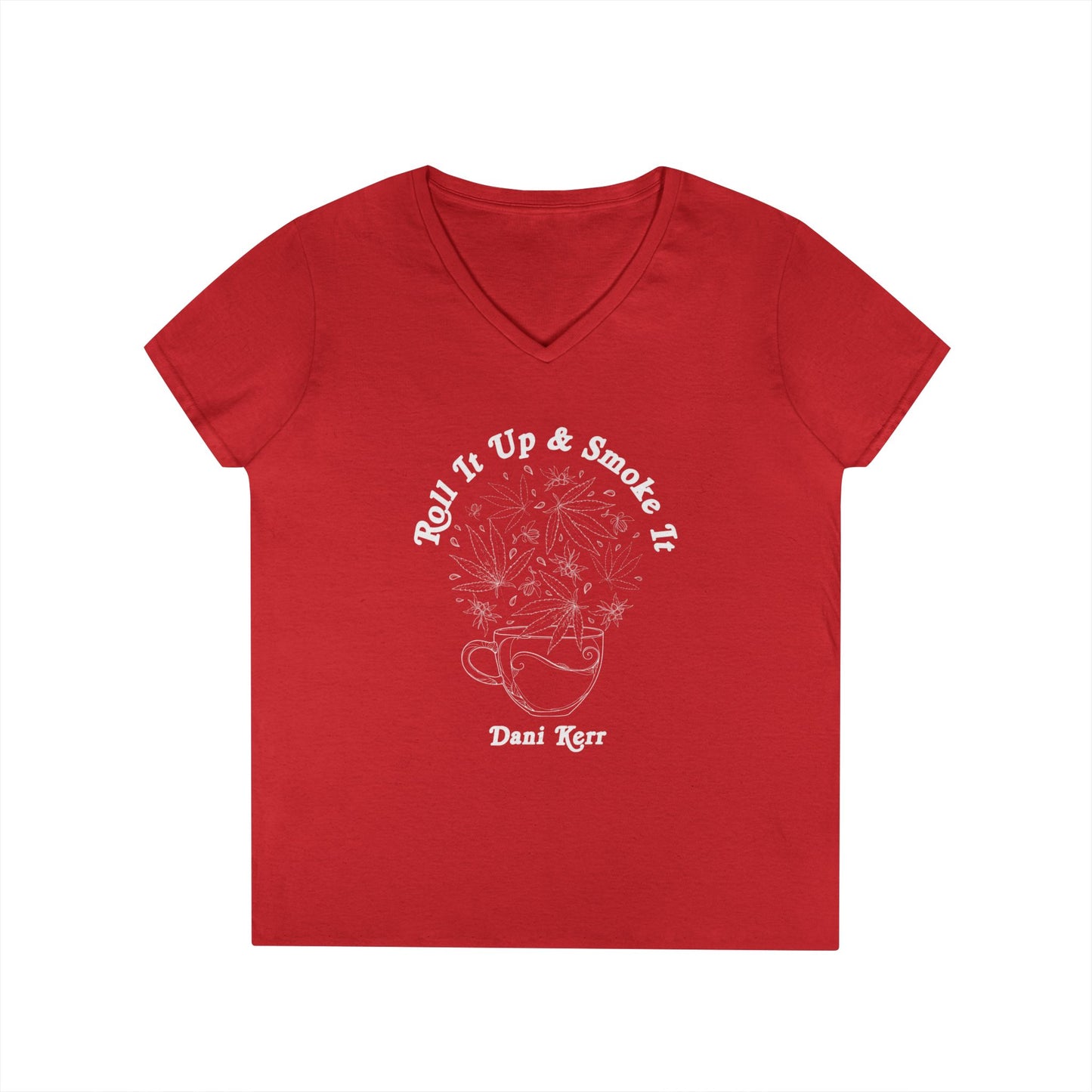 Roll It Up & Smoke It Ladies' V-Neck T-Shirt - "Roll It Up & Smoke It" - Casual Style, Gift for Smokers, 420 Friendly, Everyday Wear, Trendy Graphic Tee