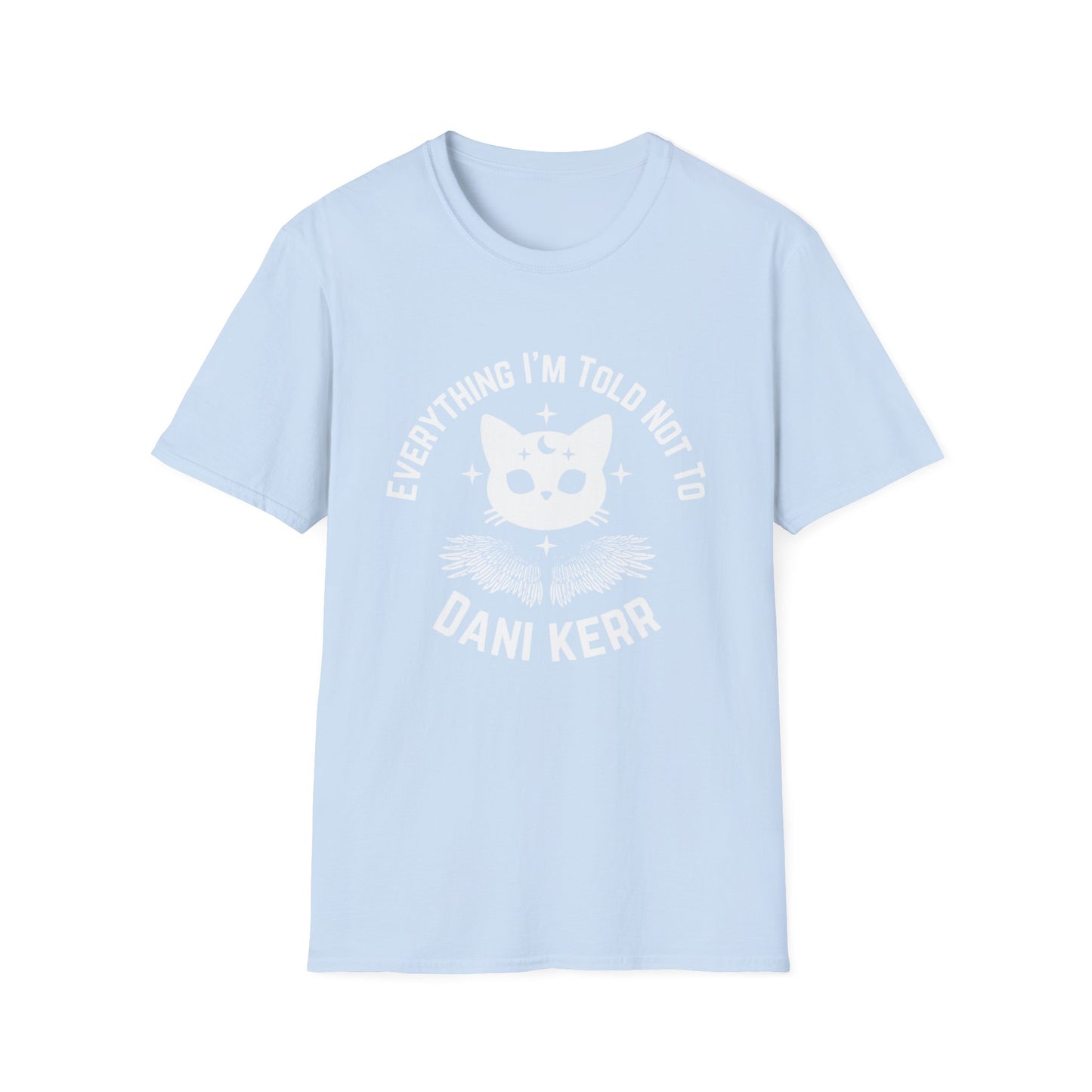 Everything I’m Told Not To Cat Crow Unisex SoftStyle T-Shirt