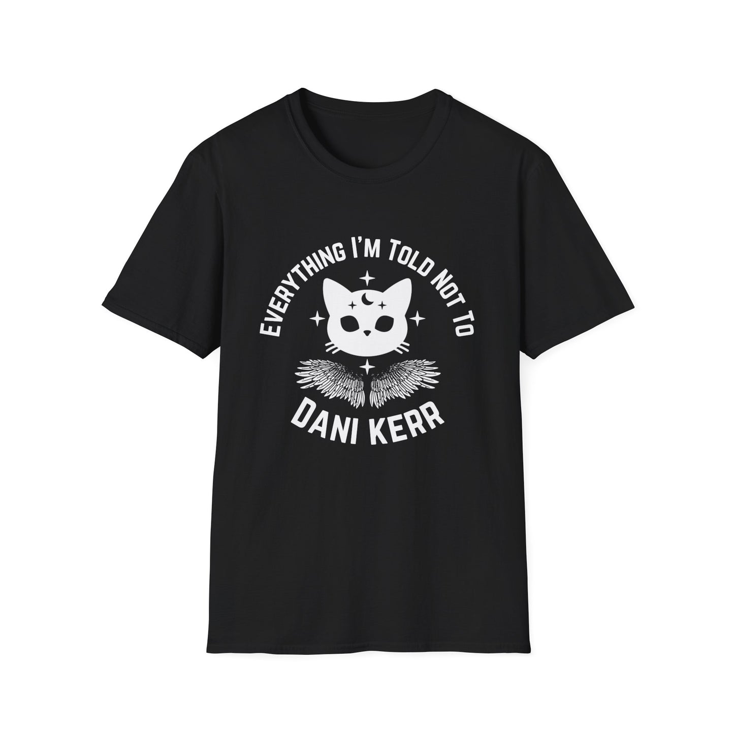 Everything I’m Told Not To Cat Crow Unisex SoftStyle T-Shirt