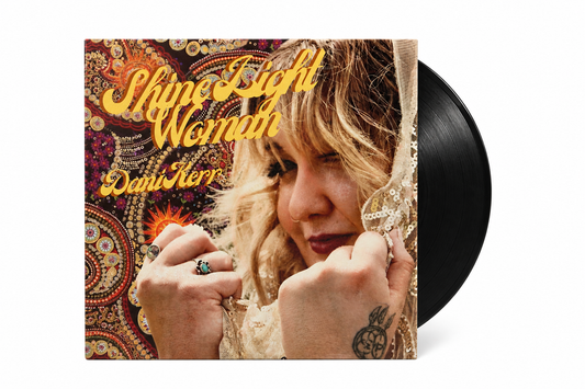 Shine Light Woman 12” Vinyl LP *PRE-ORDER*
