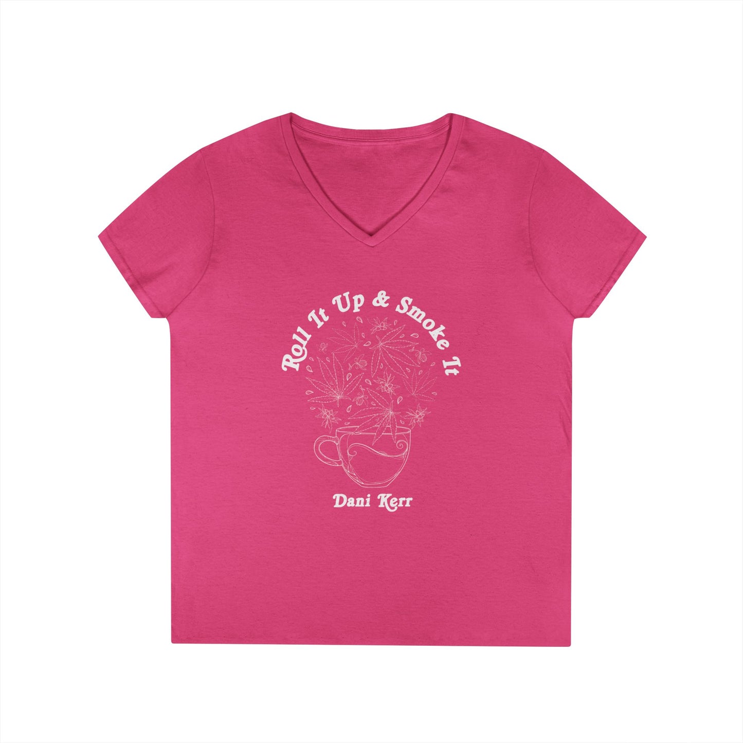 Roll It Up & Smoke It Ladies' V-Neck T-Shirt - "Roll It Up & Smoke It" - Casual Style, Gift for Smokers, 420 Friendly, Everyday Wear, Trendy Graphic Tee